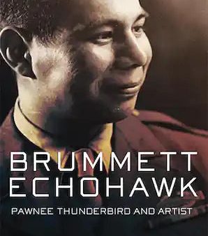 Brummett Echohawk: Pawnee Thunderbird and Artist Online Hot Sale