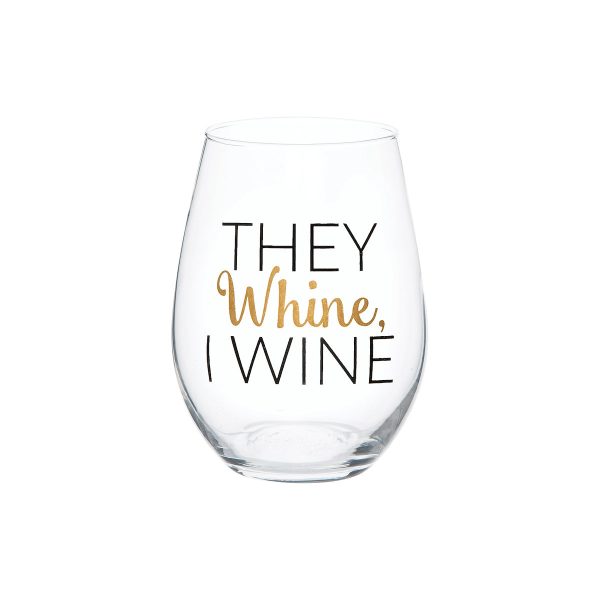 They Whine, I Wine Wine Glass Sale