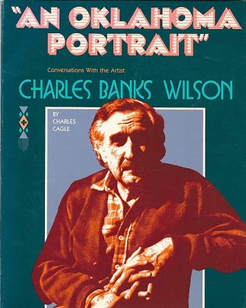 An Oklahoma Portrait: Conversations with the Artist Charles Banks Wilson Fashion