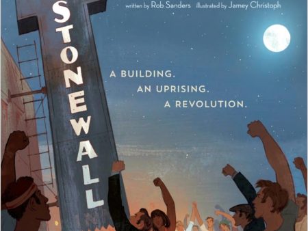 Stonewall: A Building. An Uprising. A Revolution Online Hot Sale