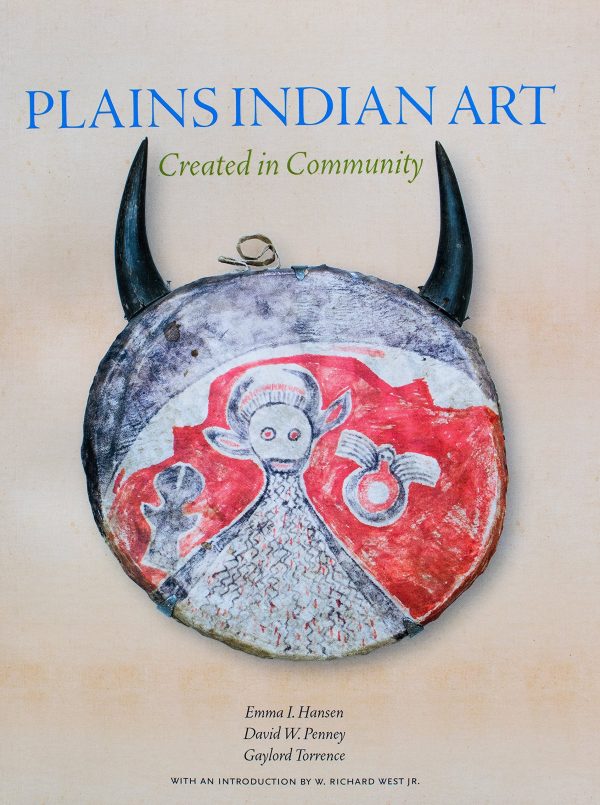 Plains Indian Art: Created in Community on Sale