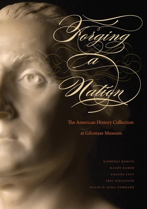 Forging a Nation: The American History Collection at Gilcrease Museum Discount